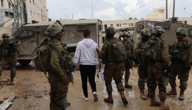 قوات الإحتلال الإسرائيلي تنفذ حملة اعتقالات بالضفة الغربية