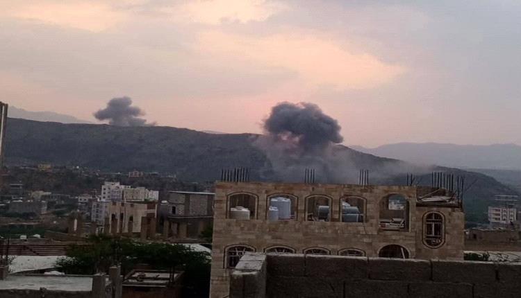 غارات جوية مكثفة تضرب مواقع الحوثيين في 6 مناطق بتعز